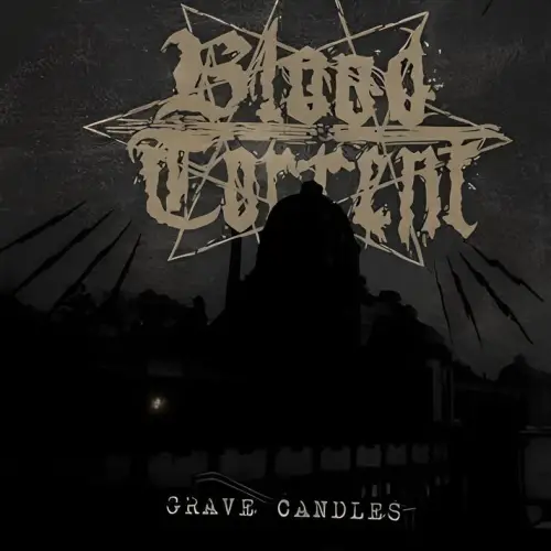 Blood Torrent : Grave Candles
